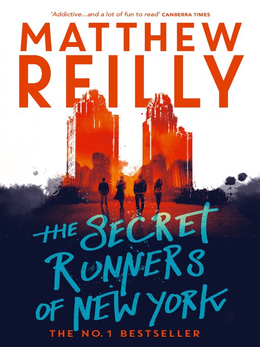 Title details for The Secret Runners of New York by Matthew Reilly - Wait list